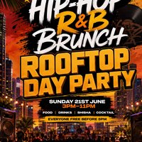Hip Hop R&B Brunch - ROOFTOP DAY PARTY at GRAND EMPIRE