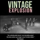 The Vintage Explosion Event Title Pic