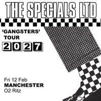 THE SPECIALS LTD 'Gangsters' at O2 Ritz