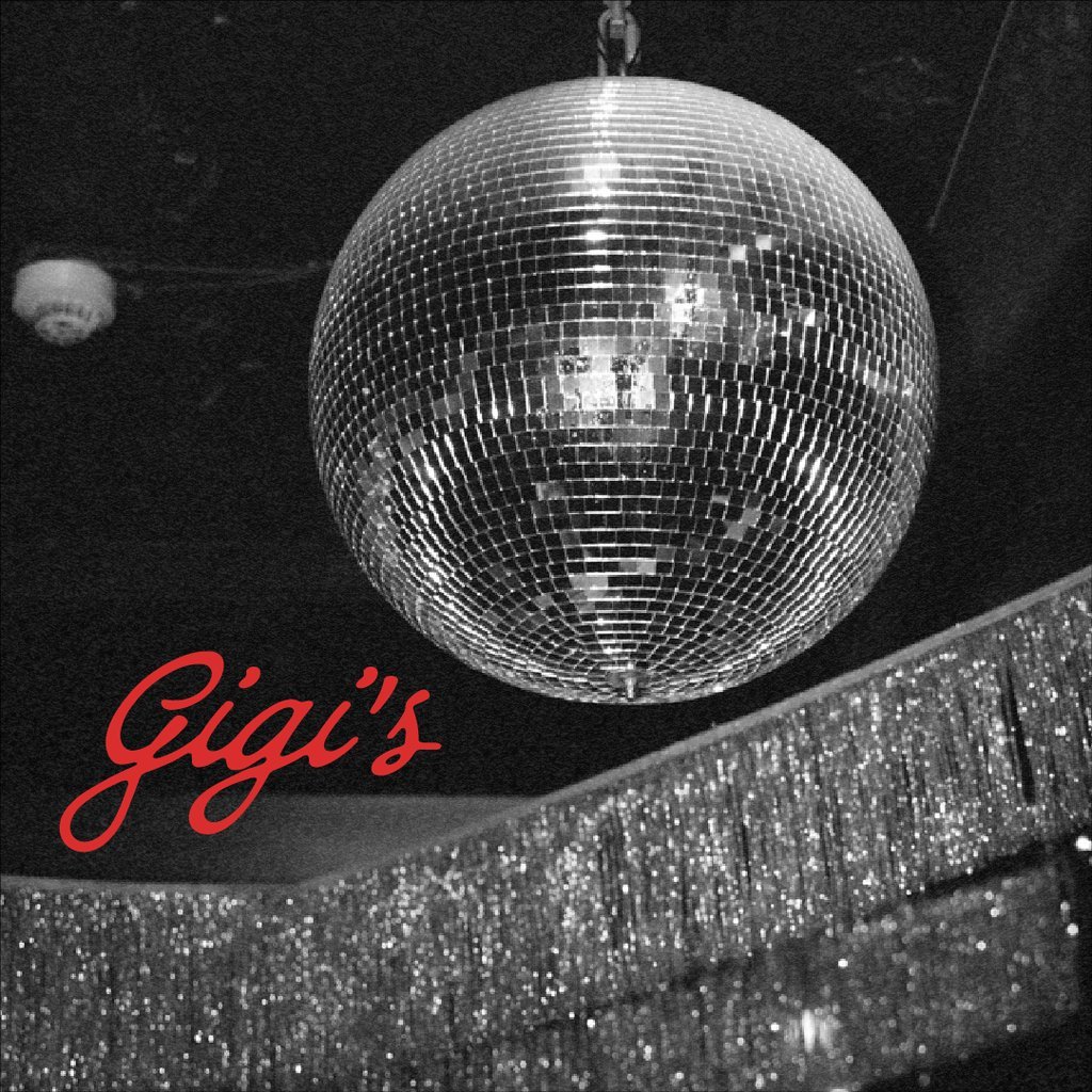 Gigi's | La Discoteca | November