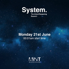 System presents The Grand Reopening - Round Two