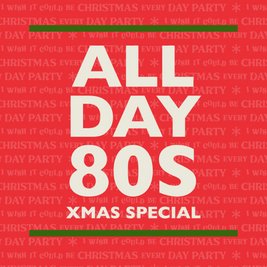 I Wish It Could Be Christmas Every Day... PARTY!