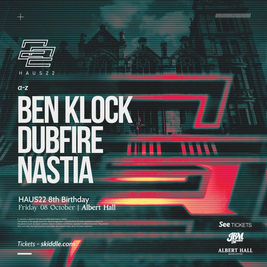 Haus22 8th Birthday | Ben Klock, Dubfire, Nastia