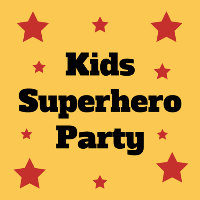 Kids Superhero Party