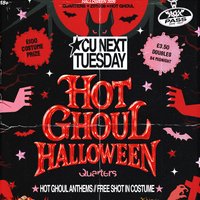 CU Next Tuesday | Hot Ghoul Halloween| 27/10/2026 at Quarters Brighton