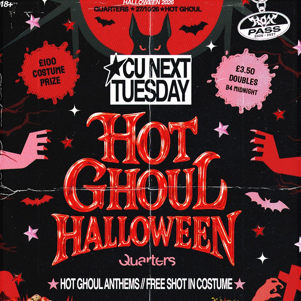 CU Next Tuesday | Hot Ghoul Halloween| 27/10/2026 at Quarters Brighton, Brighton