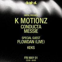 Digital presents: Kmotionz, Conducta, Messie & Flowdan (Live) at Digital Newcastle