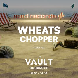 Med Present; Wheats,Chopper and more at The Vault Bournemouth.