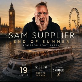 Sam Supplier 'End Of Summer' ROOF TOP BOAT PARTY