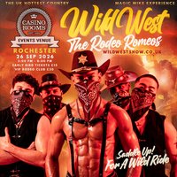 WildWest | The Rodeo Romeos - Casino Rooms, Rochester at Casino Rooms Nightclub
