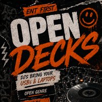 Open Decks at THE ENT BAR