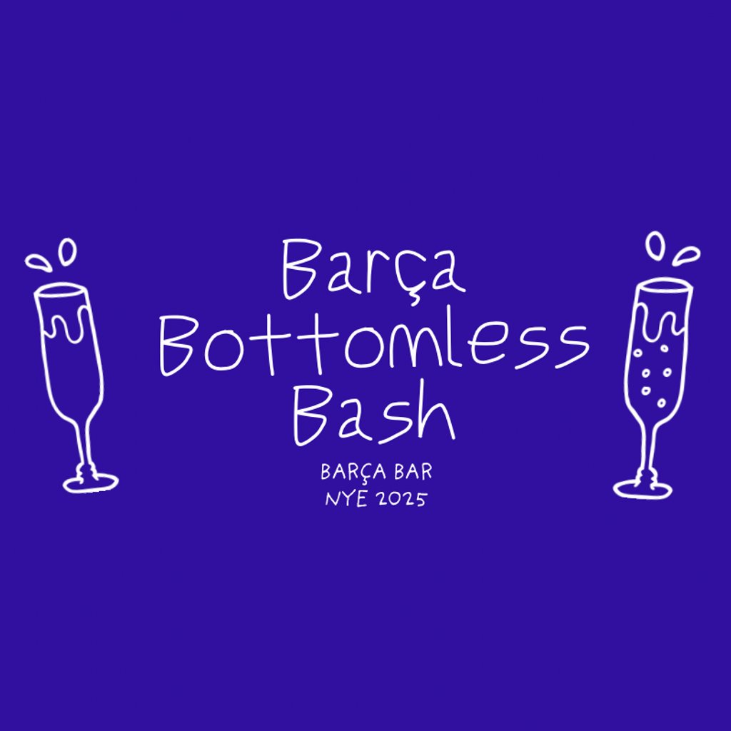 Barca's Big NYE Bottomless Bash