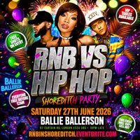 RNB VS HIP HOP - Shoreditch Party - Everyone Free Before 12AM