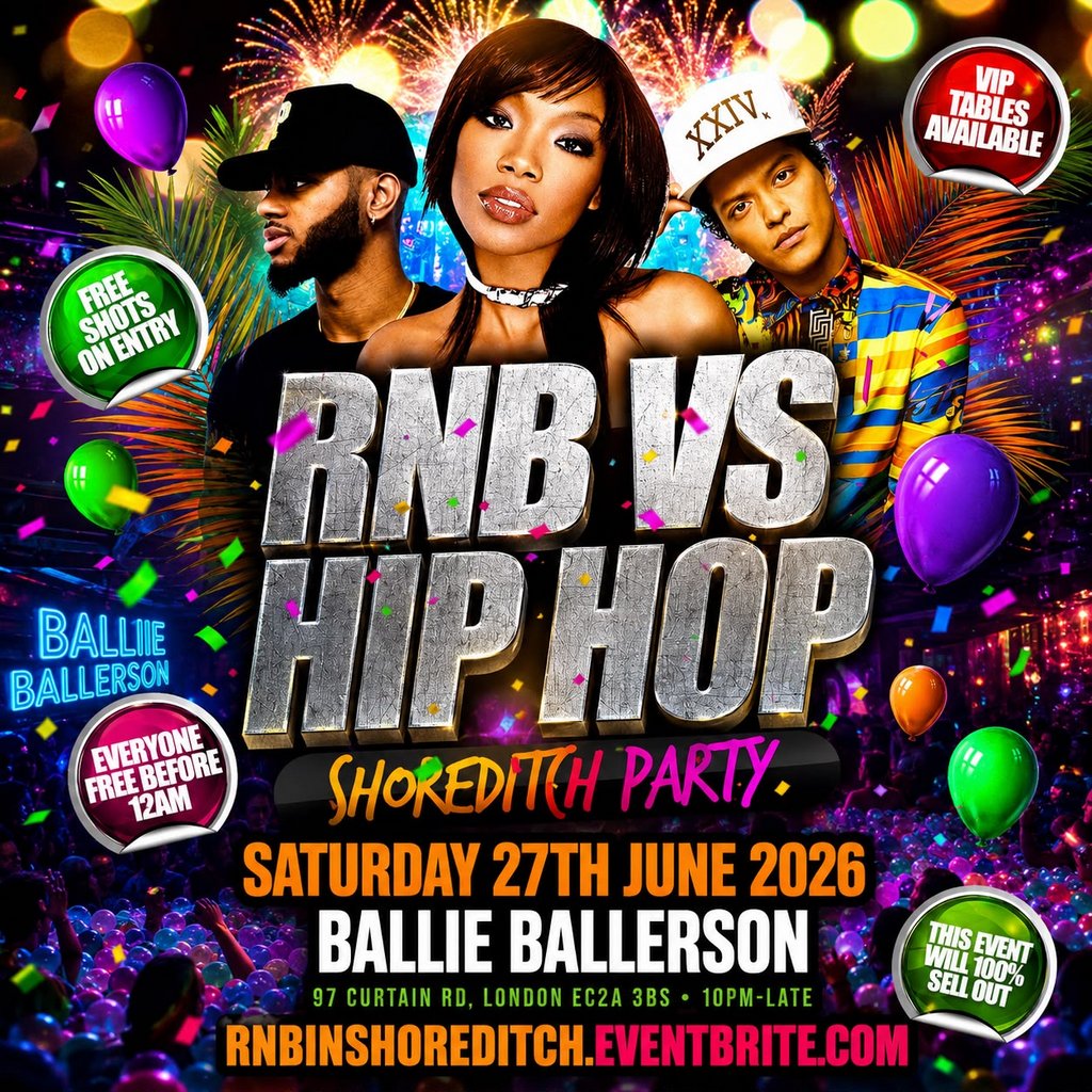 RNB VS HIP HOP - Shoreditch Party - Everyone Free Before 12AM
