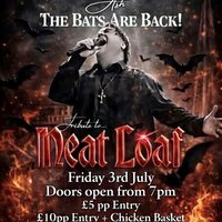 The Bats are Back - Tribute to Meat Loaf