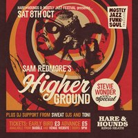 Sam Redmore's Higher Ground - STEVIE WONDER DJ SET SPECIAL at Hare And Hounds