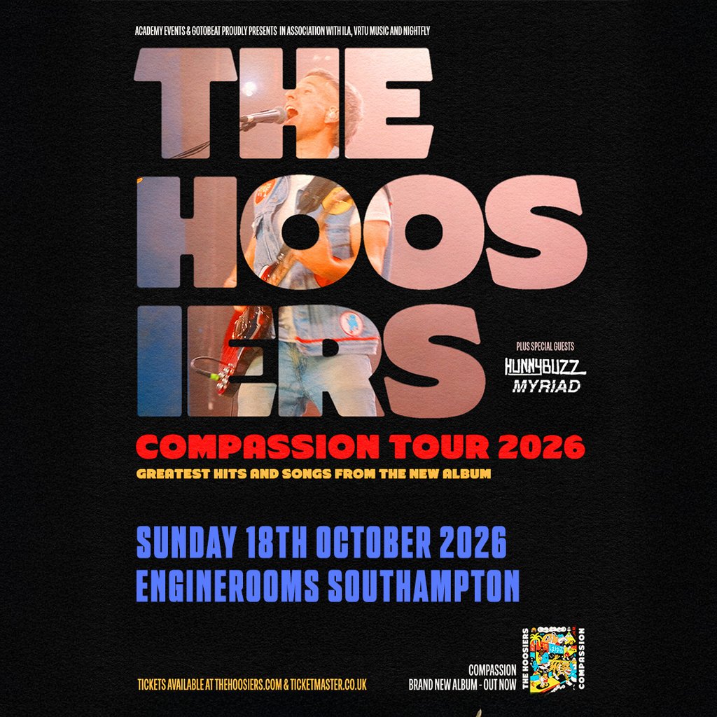 The Hoosiers Compassion Tour - Southampton at EngineRooms, Southampton