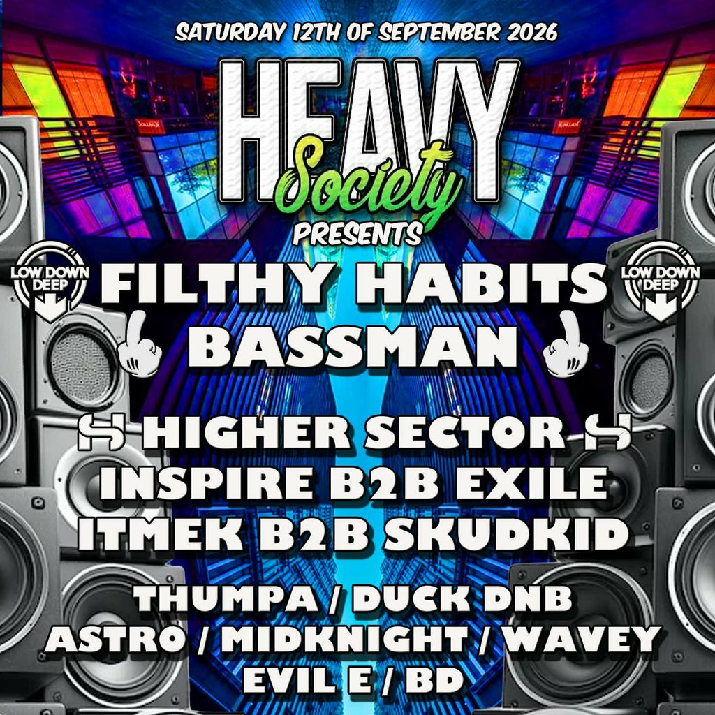 Heavy Society X The Bassment