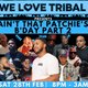 We Love Tribal - Ain't That Patchie's Birthday Part 2 Event Title Pic