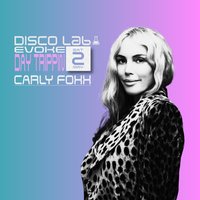 Disco Lab x Evoke Presents Day Trippin W/ Carly Foxx at Aynsley Mill 