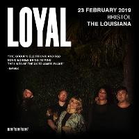 LOYAL at The Louisiana