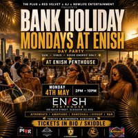 Bank Holiday Day Party at Enish Glasgow