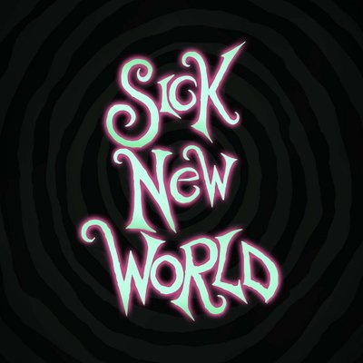 Sick New World - Texas