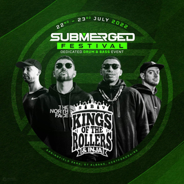 Submerged Festival - Kings Of The Rollers
