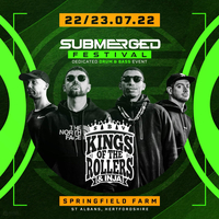 Submerged Festival - Kings Of The Rollers. Submerged Festival - Kings Of The Rollers.