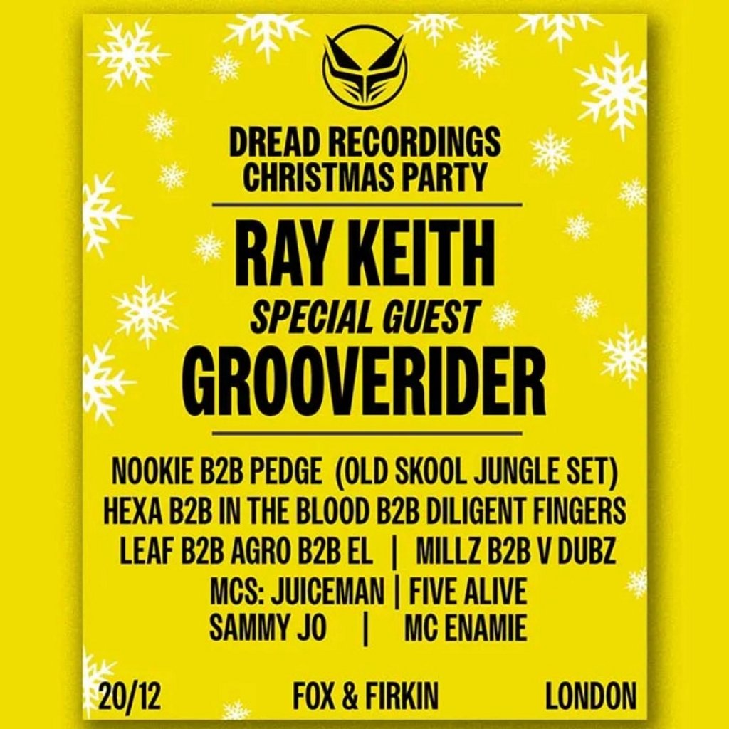 Dread Recordings Christmas Party w/ Ray Keith, Grooverider + MOR