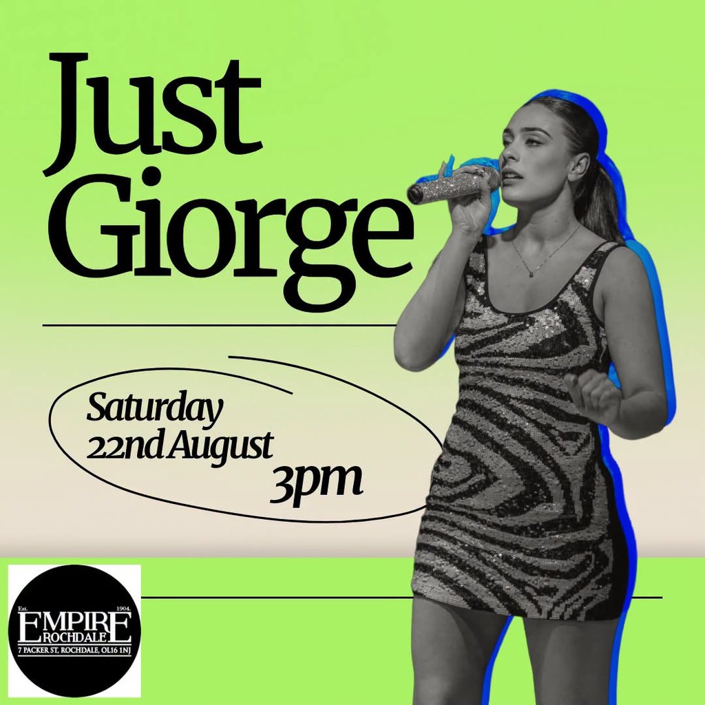 Just Giorge - live at Empire Rochdale