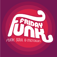 Friday Funk | Funk, Soul & Motown