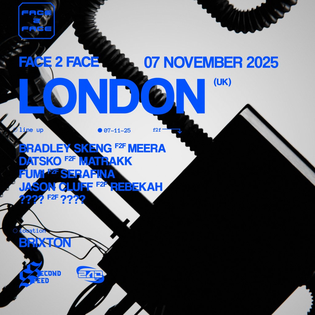 Second Speed x 240khm FACE 2 FACE London F2F