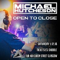 Michael Hutcheson Open to Close at TUR Glasgow