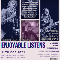 ENJOYABLE LISTENS + Squire + Asha Nicholson at The Source Collective