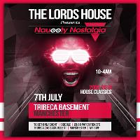 The Lords House Presents Nau00ty Nostaglia at Tribeca