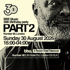 PART 2 BBE Music 30th Birthday Party
