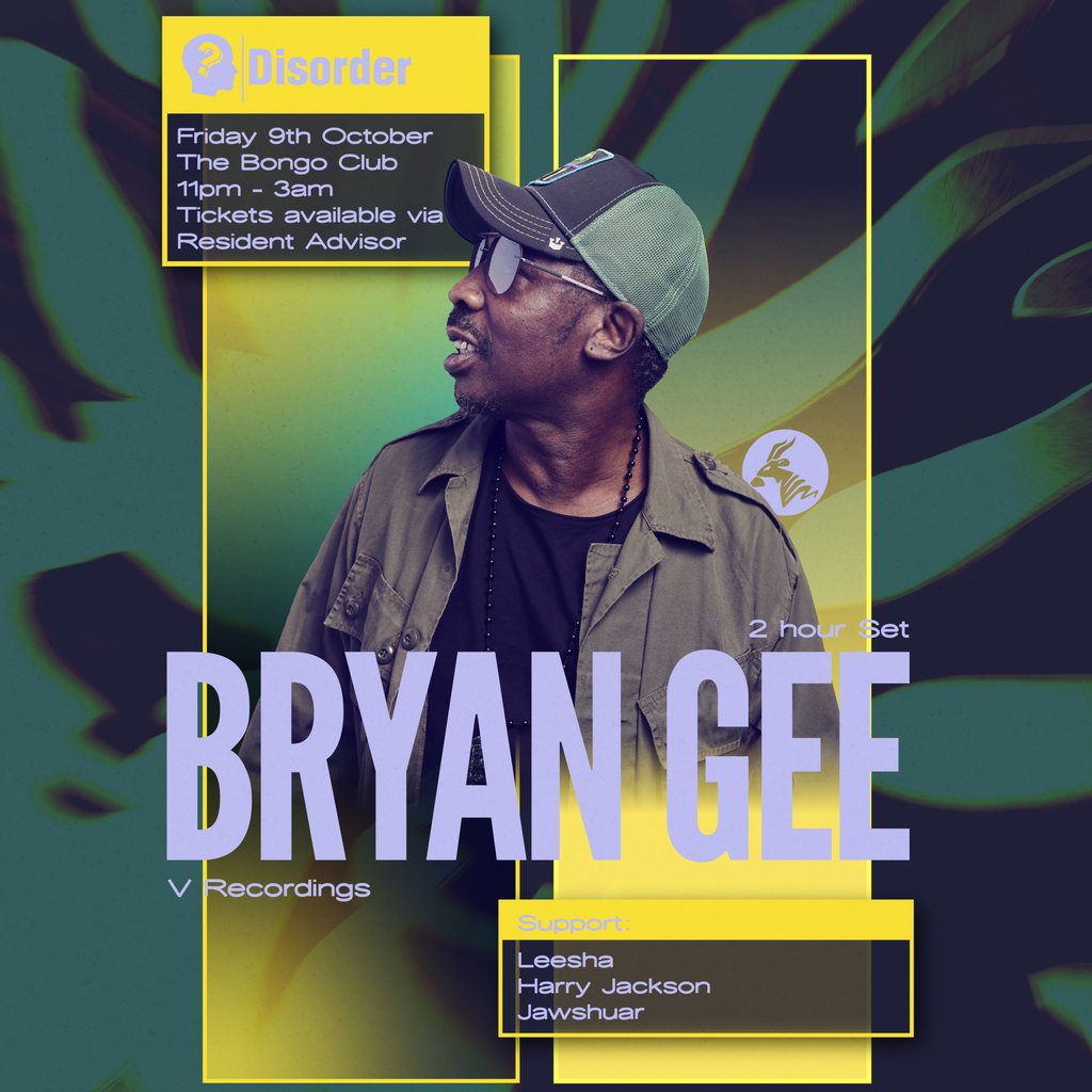 Disorder presents: Bryan Gee (V Recordings) [2 HOUR SET] at The Bongo Club, Edinburgh
