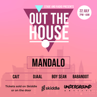Out the House at Stage And Radio