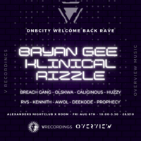 DNBCity - Welcome Back Rave w/ Bryan Gee, Klinical b2b Rizzle DNBCity - Welcome Back Rave w/ Bryan Gee, Klinical b2b Rizzle