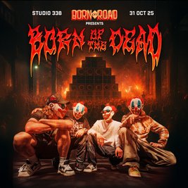 Born On Road Presents Born Of The Dead Halloween: London