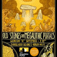 An Evening of Old Stones & the Megalithic Portal at Carrow House