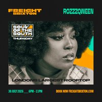 ROZZZQWEEN: Freight Brixton Presents: Soul of the South