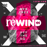 Rewind Club Classics - NYE at Off The Square