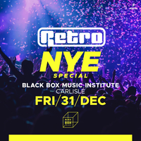 THE BIG RETRO NYE PARTY at The Black Box Music Institute