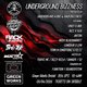 Underground Bizzness - underground audio x back2bizzness Event Title Pic