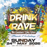 Drink & Rave at Southbank Warehouse