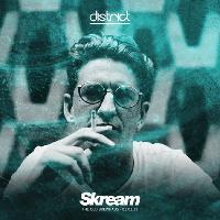 District feat. SKREAM