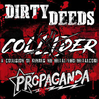 Dirty Deeds & Propaganda - Collider at Corporation
