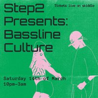 Step2: Bassline culture